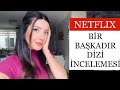 BİR BAŞKADIR Netflix Dizi Analizi| Dizideki Gizli Mesajlar Ne?|Sosyolojik Olarak Karakter İncelemesi