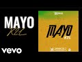 K2l  mayo official lyrics vido