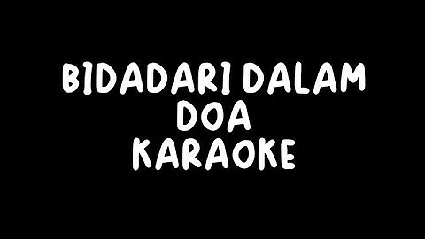 Andis Sagara - Bidadari Dalam Doa KARAOKE