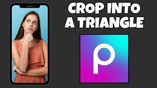 How To Crop An Image Into A Triangle In PicsArt | Step By Step Guide - PicsArt Tutorial screenshot 5