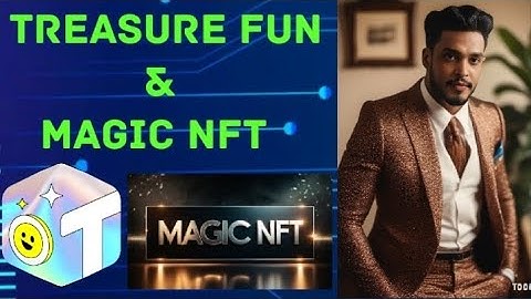 Treasure fun update || Magic nft update || widraw update || best earning app || earning solution