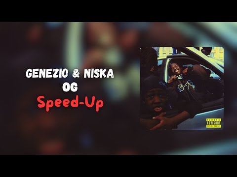 Genezio Niska OG Speed Up 
