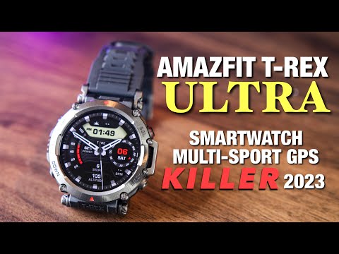 AMAZFIT T-REX ULTRA | Jam Multi-Sport GPS KILLER Tahun 2023