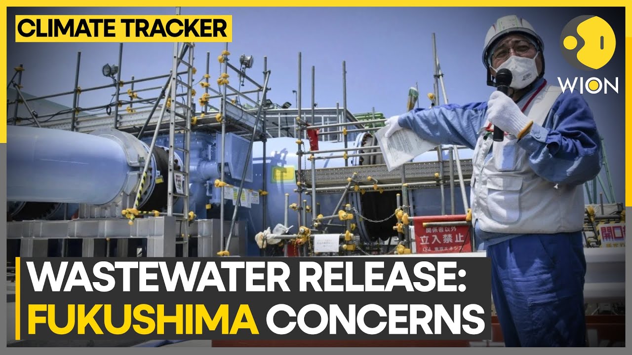 Japan to release 1.3 metric tonnes of Fukushima radioactive wastewater | WION Climate Tracker