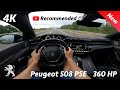 Peugeot 508 PSE 2021 - POV Test drive in 4K | PHEV 360 HP, 8-speed automatic (pure driving)