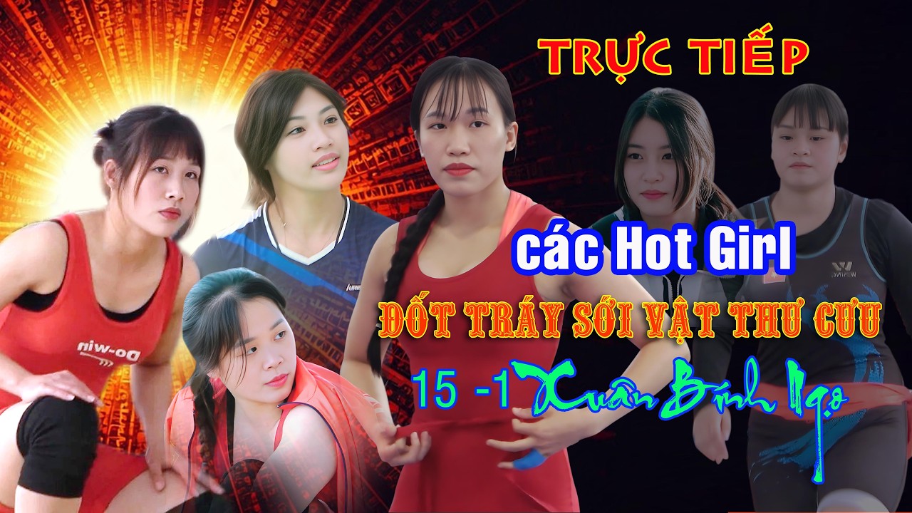 🔴🔴🔴Trực Tiếp: ĐẤU VẬT THƯ CƯU, 15-1 BÍNH NGỌ - 2026