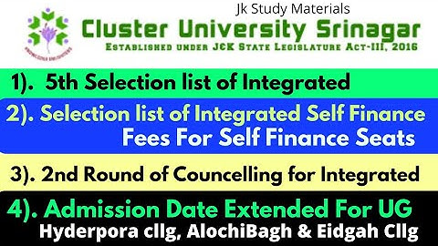 5th Selection list Integrated , self Finance Selection List, 2nd Round Counselling, Admission date