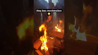 Ateş Başı Keyfi Böyle Çıkıyor