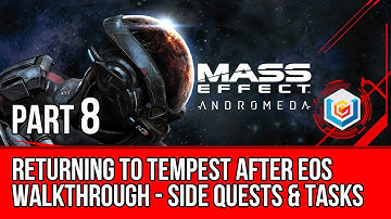 MASS EFFECT ANDROMEDA Walkthrough Gameplay Part 8 - Tempest after Eos (Mass Effect 4)