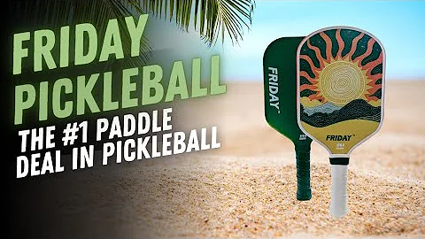 Friday Pickleball Paddle Review: The Best Paddle Deal on the Market