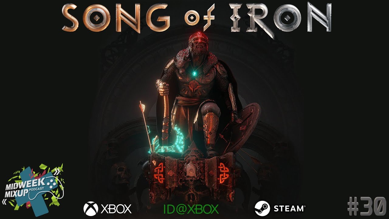 Midweek Mixup Podcast #30 - Special Guest: Song of Iron Dev. Joe Winter