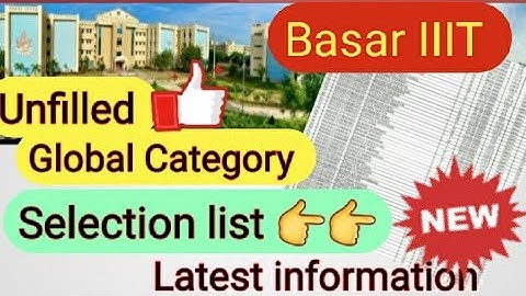 Basar IIIT @unfilled global category @ selection list 👉👉@Educate Yourself Online