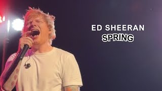 Ed Sheeran - Spring (November 19th 2023 : RAH, London, UK)