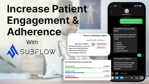 Optimize Patient Engagement & Adherence with Subflow