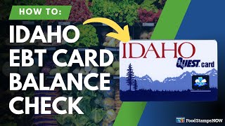 Idaho EBT Balance Check Instructions