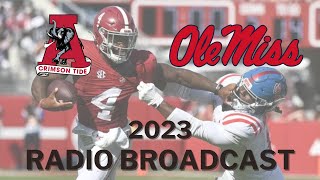 Alabama v. Ole Miss 2023 - 📻Eli Gold Radio Broadcast📻