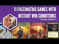 11 fascinating games with instant win conditions