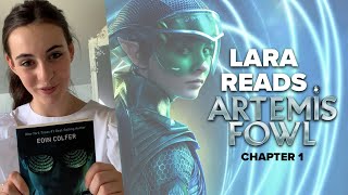 Lara reads ARTEMIS FOWL | Chapter 1