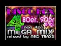 DISCO  FOX MEGAMIX  4 - NON STOP HITS   80er , 90er engl  ( mixed by NEO TRAXX )