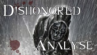 Dishonored - Analyse