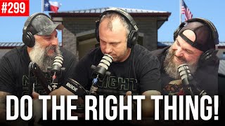 Ep. 299 Do The Right Thing! screenshot 1