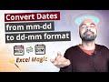 Convert Dates from MM-DD to DD-MM format | Excel Trick
