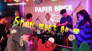 [Live Stream] 페이퍼브릭 Paper Brick | Show Must Go On VOL.8