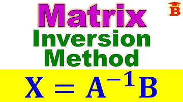 Solving by Matrix Inversion Method