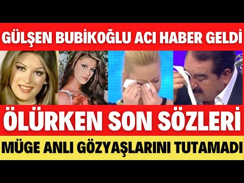 GÜLŞEN BUBİKOĞLU ACI HABER GELDİ SON VASİYETİ MÜGE ANLI AĞLADI MÜGE ANLI TATLI SERT SON BÖLÜM