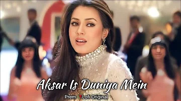 Aksar Is Duniya Mein - Lofi Mix | Alka Yagnik | Dhadkan | Akshay Kumar | Sunil Shetty |Shilpa Shetty