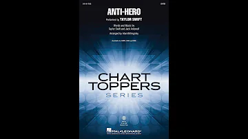 Anti-Hero (SATB Choir) - Arranged by Alan Billingsley