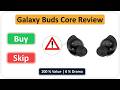 Samsung Galaxy Buds Core – Honest Review | Pros & Cons, Sound Quality, Battery & Worth Buying?
