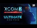 Прохождение XCOM 2 LWOTC Ultimate ModPack на легенде 2022 - 21. Много кастомизации и первый псионик