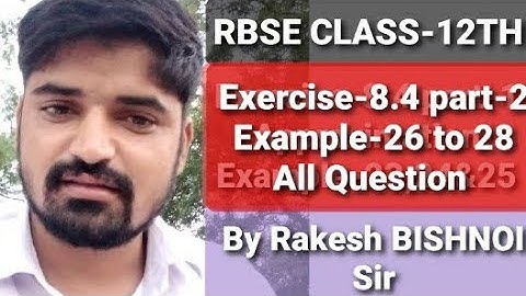 Class-12th Maths #chapter-8.4 part-2 Example-26 to 29 and all Question of 8.4