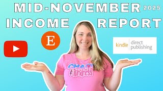 Details Mid-November Income Report For Amazon KDP, Etsy, & YouTube 2025! News