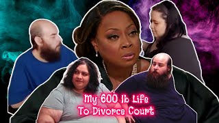 Vianey and Allen My 600 lb. Life To Divorce Court Reaction