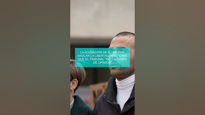 La acusación de Alves pide anular la libertad pero cree que el tribunal "no cambiará de opinión"