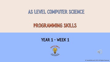 OCR - A Level Computer Science Online - Week 1 : Programming, Sequence Selection & Iteration