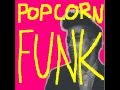 Monstaz  popcorn funk original mix