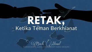 RETAK, Ketika Teman Berkhianat : Musikalisasi Puisi Back Mood