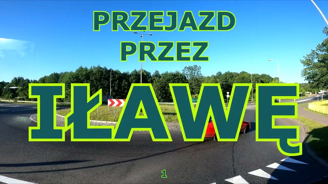 PRZEJAZD PRZEZ IŁAWĘ 1 #iława