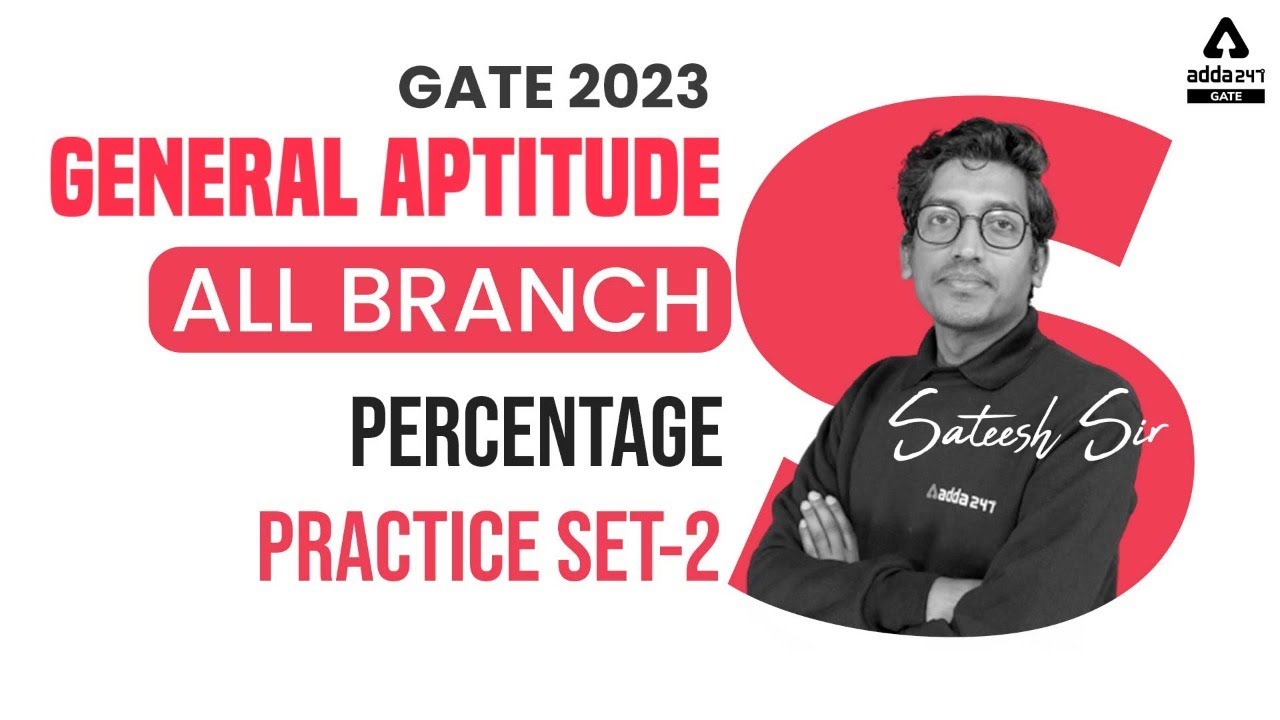 Percentage Practice Set #2 | GATE General Aptitude Lectures | GATE 2023 ...