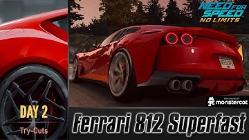 Need For Speed No Limits: Ferrari 812 Superfast | Proving Grounds (Day 2 - Try-Outs)
