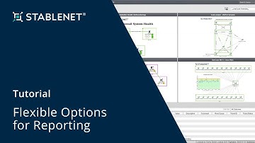StableNet® Tutorial - Flexible Options for Reporting