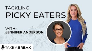 Tackling Picky Eating Habits Tips from Jennifer Anderson of Kids Eat in Color Jenn Drummond