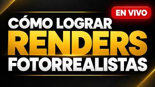 🔴 Las claves del fotorrealismo en la renderización