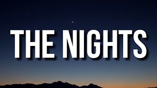 Avicii - The Nights (Lyrics) \\