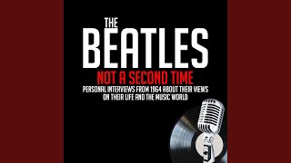 Download Lagu Interview with John Lennon - Discussing Claims in Newspapers That the Beatles Dodge Their Fans - 5th September 1964.2 - The Beatles - Not a Second Time Download Lagu Interview with John Lennon - Discussing Claims in Newspapers That the Beatles Dodge Their Fans - 5th September 1964.2 - The Beatles - Not a Second Time