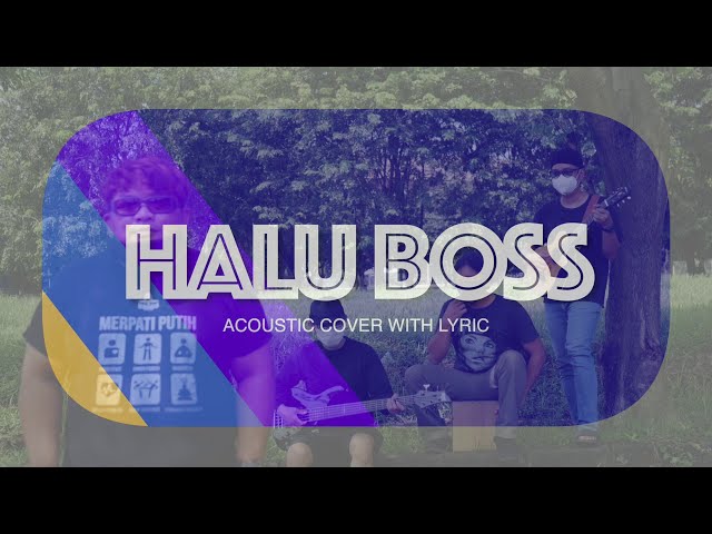 Armada - Halu Boss (Acoustic Cover with lyric) class=