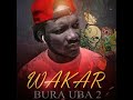 Wakar Babban bura uba new Song Mp3 Song